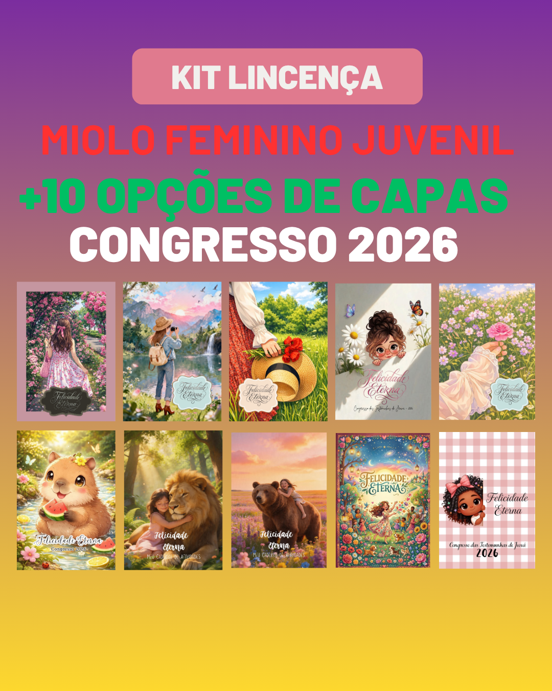 Infantil Juvenil Miolo e 10 Capas Feminina Congresso 2026